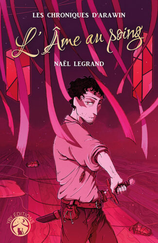 Couverture de "L'Âme au poing", par Naël Legrand, dessin de Mistéxpi, YBY Éditions.