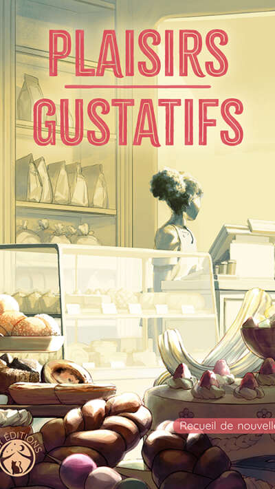 Couverture de "Plaisirs gustatifs", recueil de nouvelles, dessin de Myst-A, YBY Éditions.