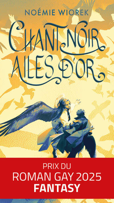 Chant noir, Ailes d’or