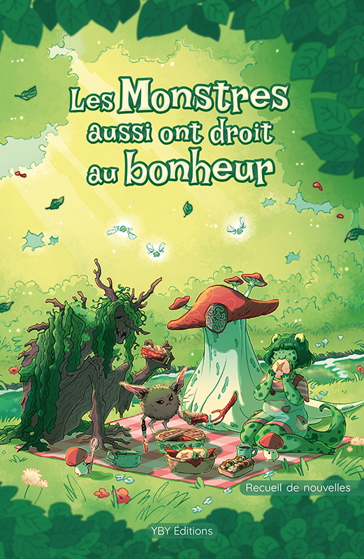 Couverture de "Les Monstres aussi ont droit au bonheur", recueil de nouvelles, dessin de Mistéxpi, YBY Éditions.