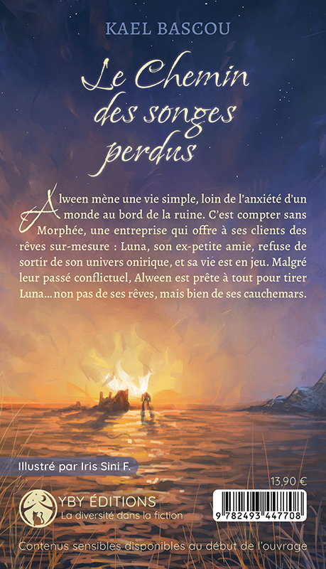 4e de couverture de "Le Chemin des songes perdus", par Kael Bascou, dessin de Iris Sini F., YBY Éditions