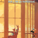 Nous dansions sur l'air du numérique
