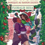 Couverture de "L’Elfe de Noël – Panique au rayon jouets", par Floralie Resa, dessin de Lilliam Thomdet, YBY Éditions